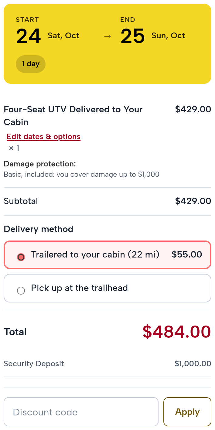 The checkout summary: start Saturday October 24, end Sunday October 25, 1 day; Four-Seat UTV Delivered to Your Cabin $429.00 with damage protection Basic, included; subtotal $429.00; delivery method: Trailered to your cabin (22 mi) $55.00 (picked) or Pick up at the trailhead; total $484.00; security deposit $1,000.00
