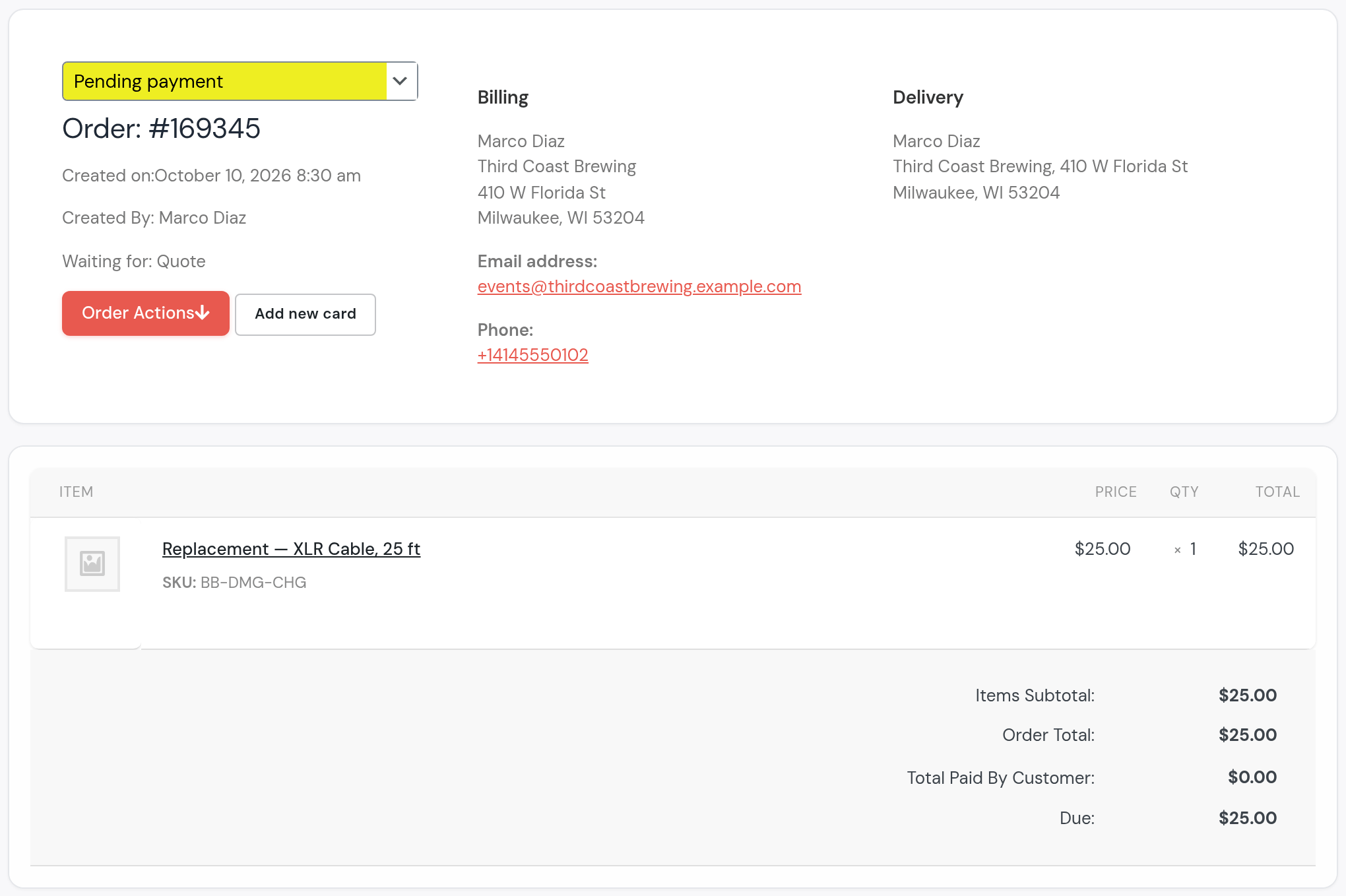 The charge order for Marco Diaz, Third Coast Brewing: Pending payment; Replacement — XLR Cable, 25 ft, $25.00 x 1; order total $25.00, paid $0.00, due $25.00