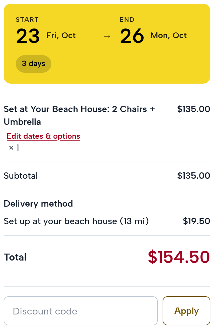 The checkout summary: start Friday October 23, end Monday October 26, 3 days; Set at Your Beach House: 2 Chairs + Umbrella $135.00; subtotal $135.00; delivery method: Set up at your beach house (13 mi) $19.50; total $154.50