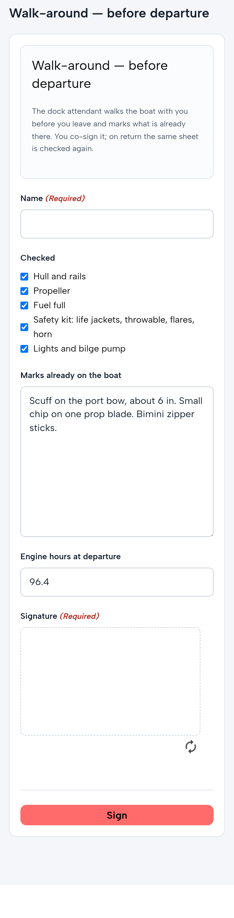 The walk-around on Greg’s phone, filled in by the attendant: Hull and rails, Propeller, Fuel full, Safety kit, Lights and bilge pump ticked; marks already on the boat: scuff on the port bow, about 6 in., small chip on one prop blade, bimini zipper sticks; engine hours at departure 96.4; the renter’s name and signature; Sign