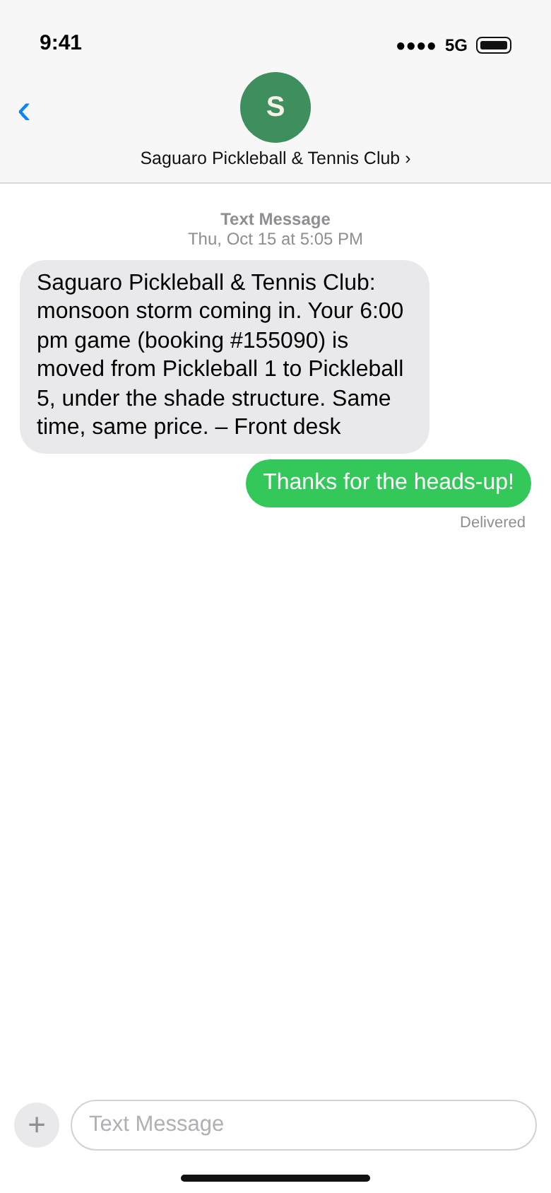 A text from the club’s front desk: monsoon storm coming in, the 6:00 pm game is moved from Pickleball 1 to Pickleball 5, under the shade structure, same time, same price; the player answers Thanks for the heads-up
