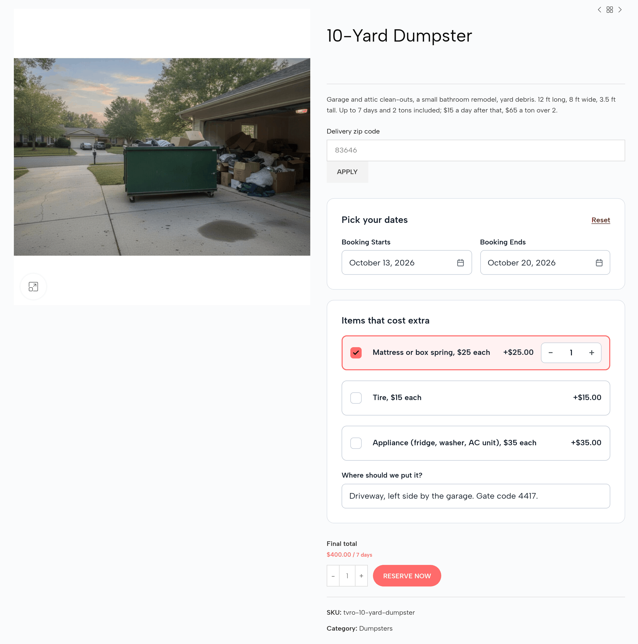 The 10-Yard Dumpster page: one mattress ticked at $25, the placement note typed, final total $400.00
