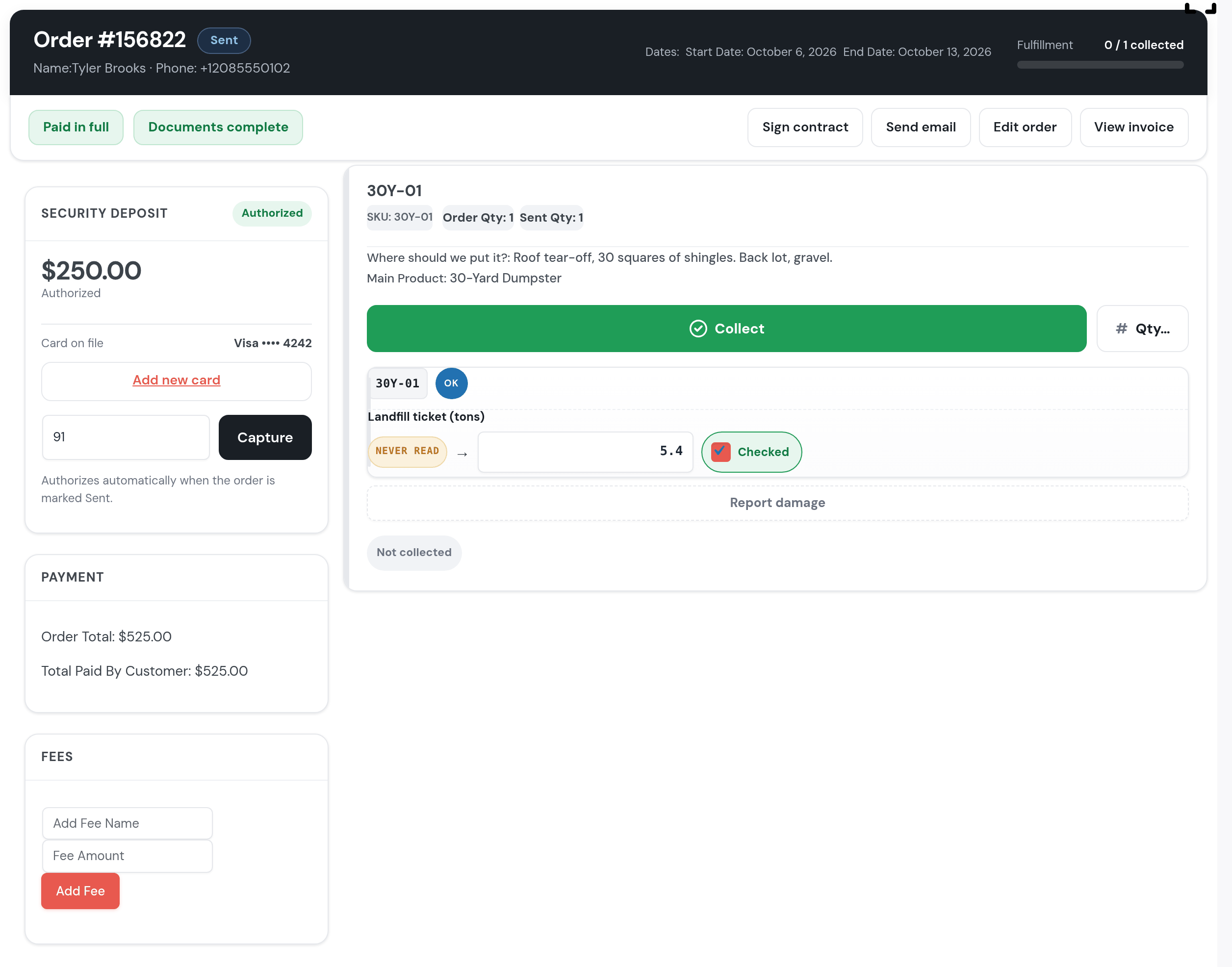 The return screen for Tyler Brooks’s order: can 30Y-01, Landfill ticket (tons) 5.4, ticked Checked; the Security Deposit card: $250.00 authorized on Visa ending 4242, 91 typed in the capture box