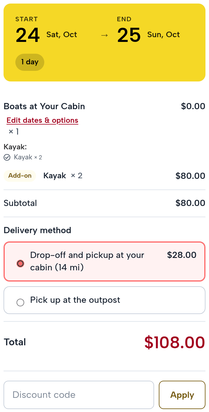 The checkout summary: start Saturday October 24, end Sunday October 25, 1 day; Boats at Your Cabin $0.00 with Kayak x 2; add-on Kayak x 2 $80.00; subtotal $80.00; delivery method: Drop-off and pickup at your cabin (14 mi) $28.00 (picked) or Pick up at the outpost; total $108.00