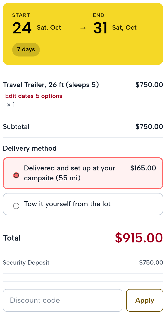Ron’s checkout summary: start Saturday October 24, end Saturday October 31, 7 days; Travel Trailer, 26 ft (sleeps 5) $750.00; subtotal $750.00; delivery method: Delivered and set up at your campsite (55 mi) $165.00 (picked) or Tow it yourself from the lot; total $915.00; security deposit $750.00