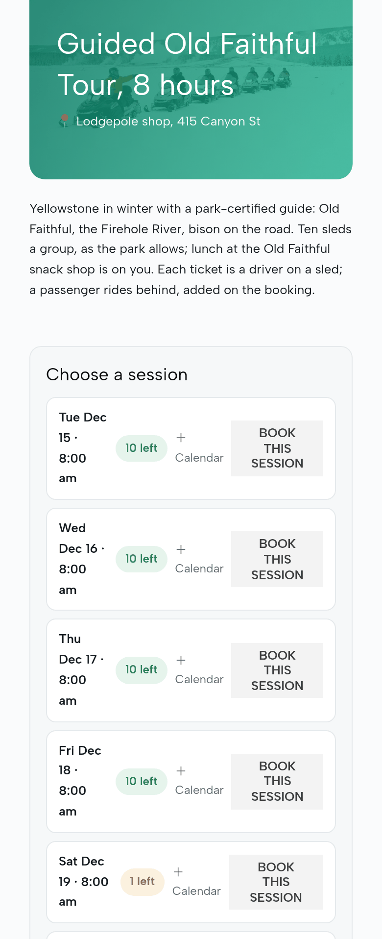 The Guided Old Faithful Tour page on a phone: the passenger rides behind, added on the booking; Choose a session: Tuesday December 15 to Friday December 18, 8:00 am, 10 left each; Saturday December 19, 8:00 am, 1 left; Book this session