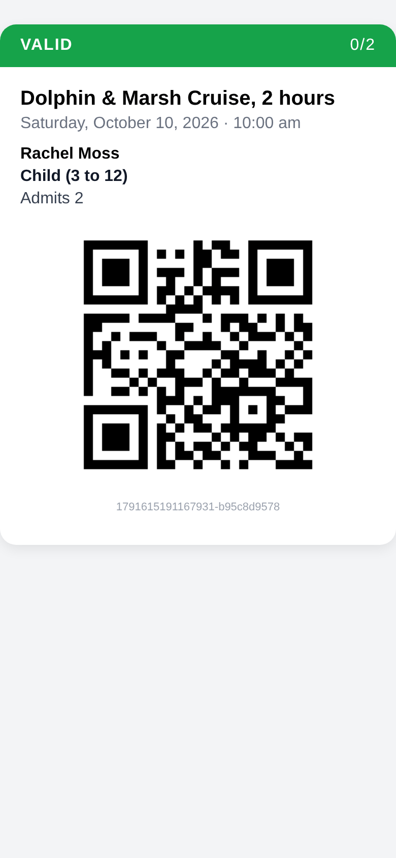 The children’s ticket on a phone: VALID, 0 of 2; Dolphin & Marsh Cruise, 2 hours; Saturday, October 10, 2026, 10:00 am; Rachel Moss; Child (3 to 12); Admits 2; a QR code