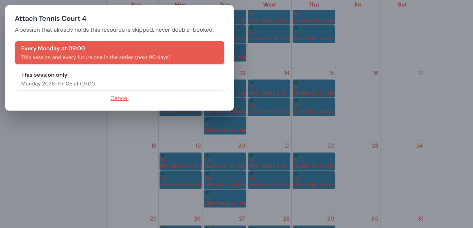 Dialog asking whether to attach Tennis Court 4 to every Monday at 09:00 or to this session only, with a cancel link