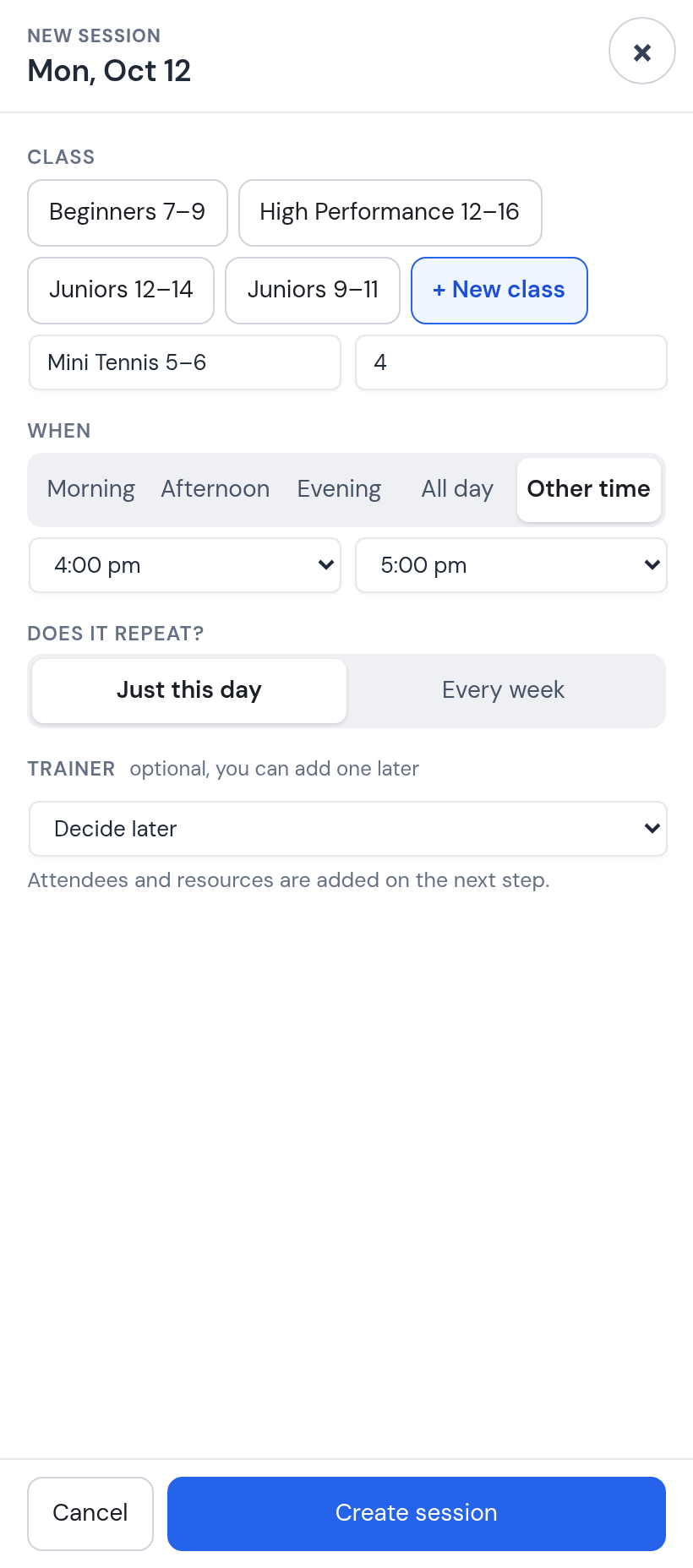 New session dialog with + New class chosen: name Mini Tennis 5–6, 4 places, Other time 4:00 pm to 5:00 pm, still Just this day, trainer Decide later