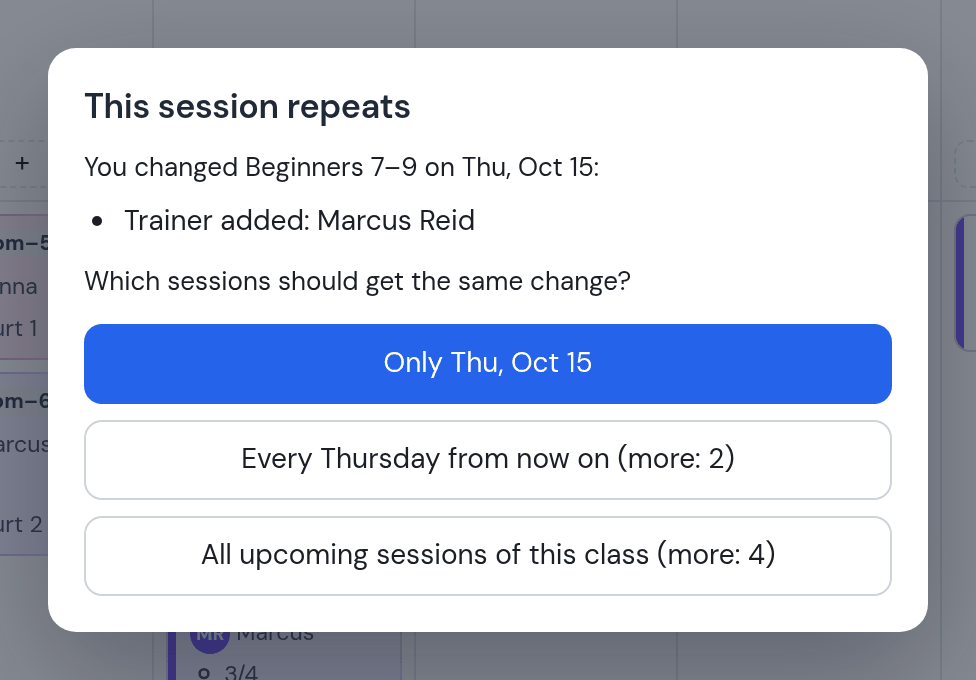 This session repeats: trainer added Marcus Reid; options Only Thu Oct 15, Every Thursday from now on, All upcoming sessions of this class