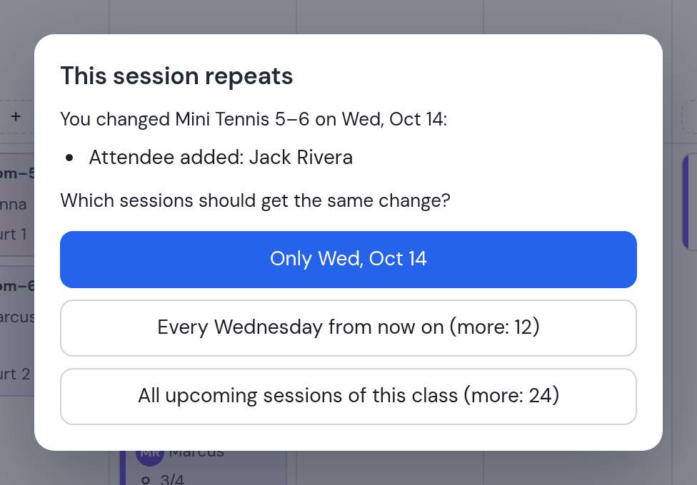 This session repeats: attendee added Jack Rivera; options Only Wed Oct 14, Every Wednesday from now on, All upcoming sessions of this class