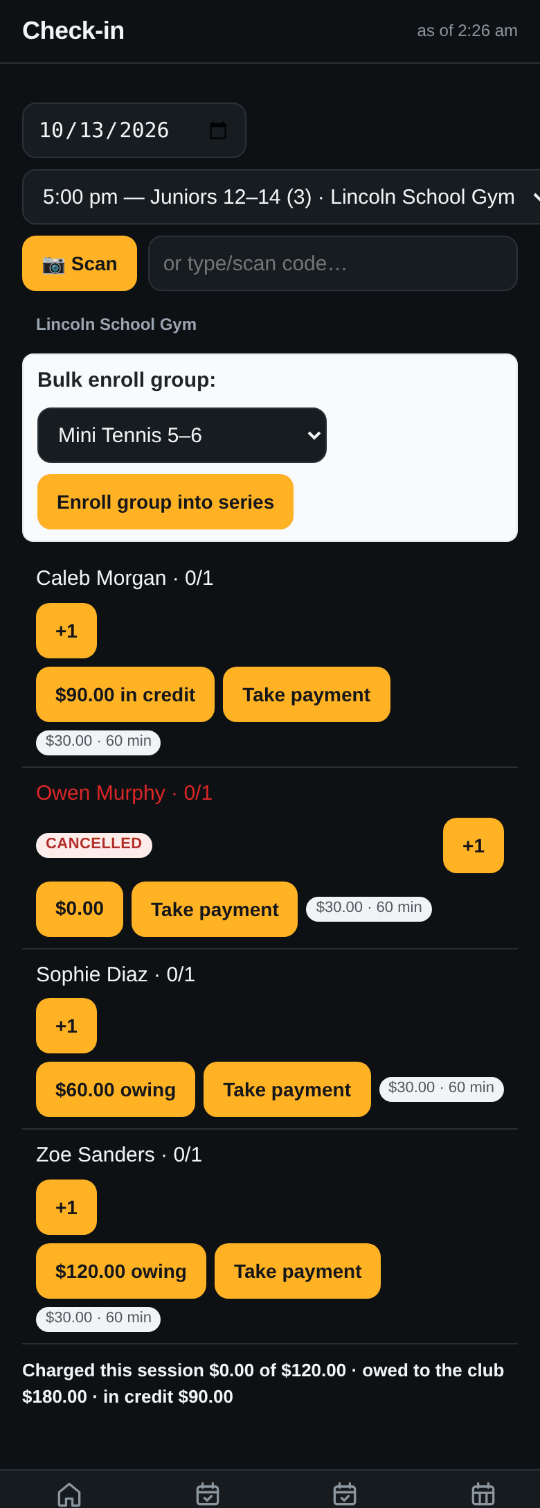 Check-in on October 13, 5:00 pm Juniors 12–14 (3), Lincoln School Gym: Caleb Morgan $90.00 in credit, Owen Murphy cancelled, Sophie Diaz $60.00 owing, Zoe Sanders $120.00 owing, each with +1 and Take payment