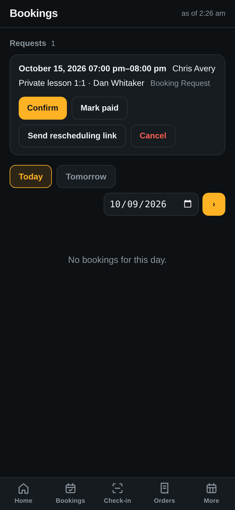 The owner's app, Bookings: Requests 1, October 15, 2026 7:00 pm to 8:00 pm Chris Avery, Private lesson 1:1, Dan Whitaker, Booking Request, with Confirm, Mark paid, Send rescheduling link and Cancel