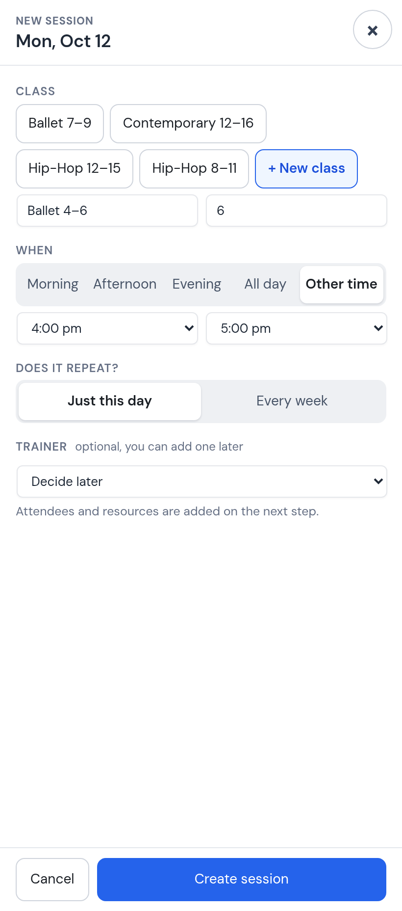 New session dialog with + New class chosen: name Ballet 4–6, 6 places, Other time 4:00 pm to 5:00 pm, still Just this day, trainer Decide later