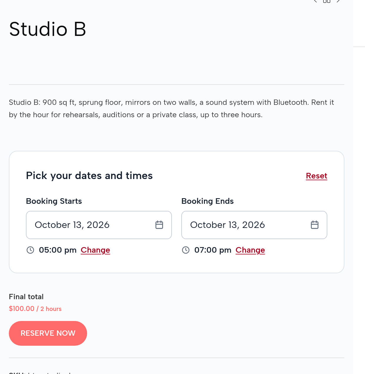 Studio B product page: 900 sq ft, sprung floor, mirrors on two walls, sound system, rent it by the hour up to three hours; Booking starts October 13, 2026 05:00 pm, ends October 13, 2026 07:00 pm; Final total $100.00 per 2 hours; Reserve now